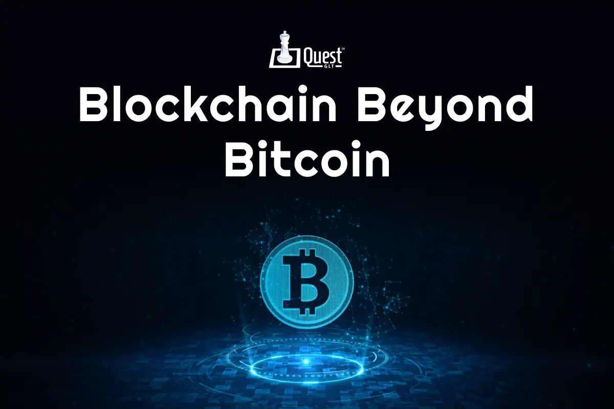 Blockchain Beyond Bitcoin: Exploring Untapped Growth Opportunities